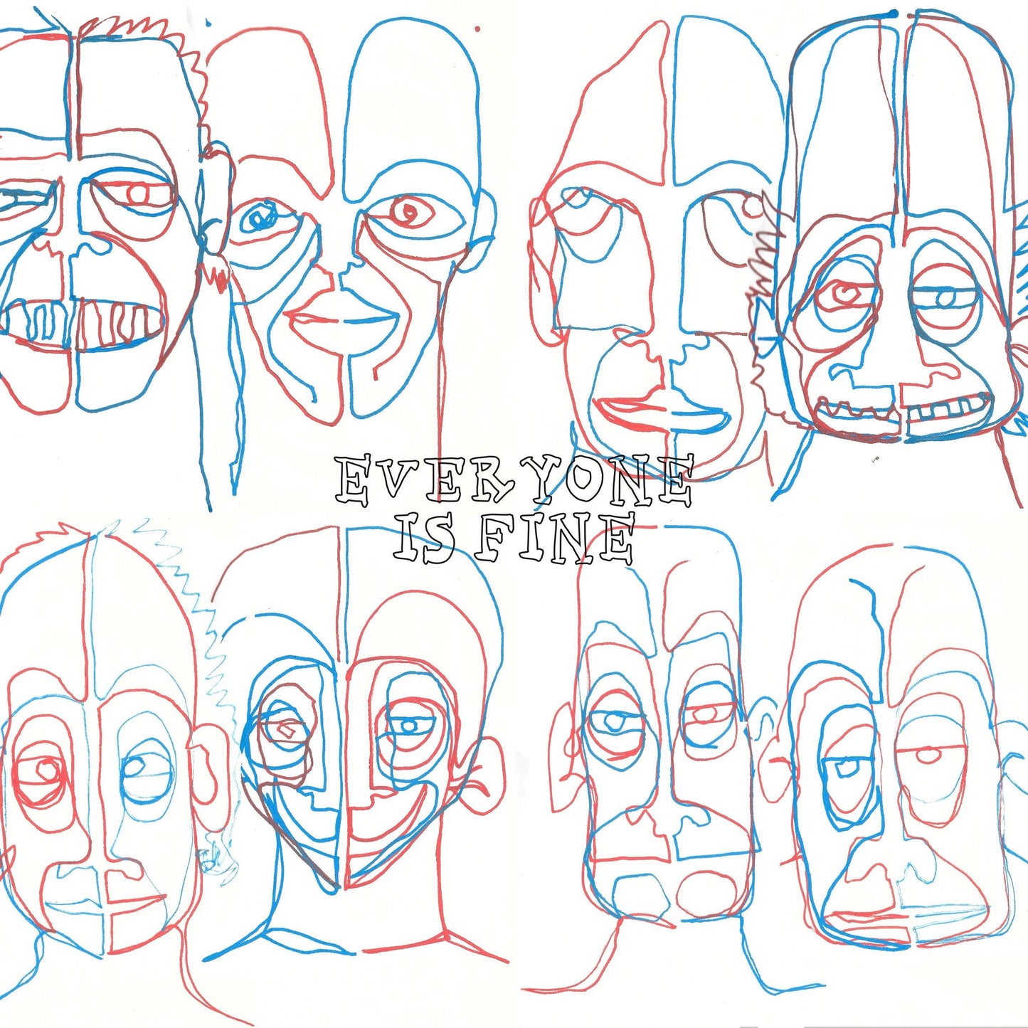 Everyone is FINE