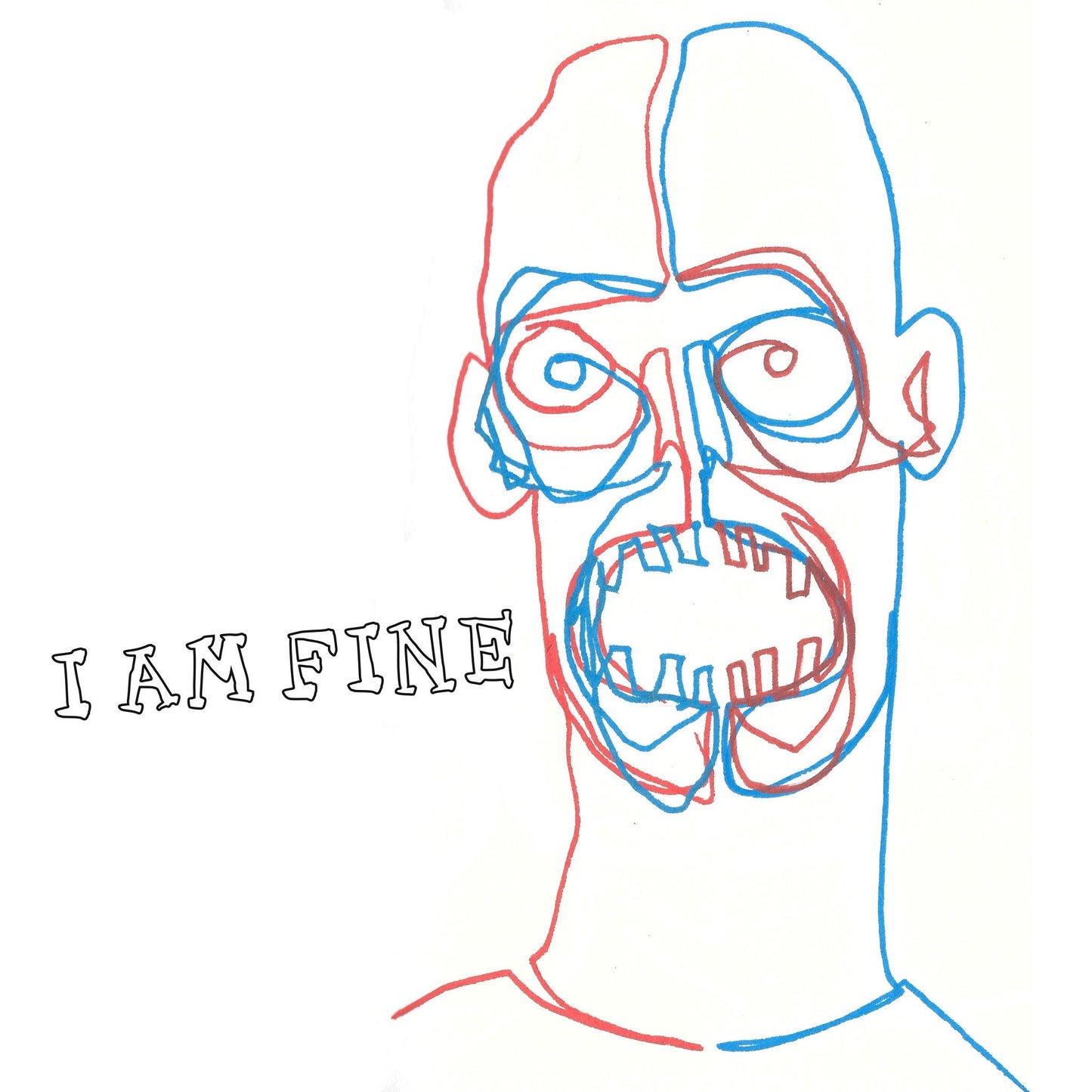 I am FINE